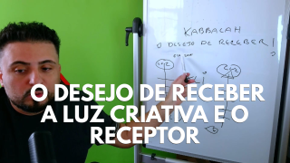 O DESEJO DE RECEBER A LUZ CRIATIVA E O RECEPTOR (2)